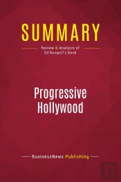 Summary: Progressive Hollywood : Review And Analysis Of Ed Rampell'S Book