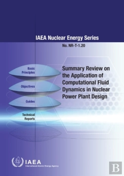 Bertrand.pt - Summary Review On The Application Of Computational Fluid Dynamics In Nuclear Power Plant Design