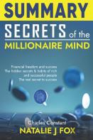 Summary Secrets Of The Millionaire Mind