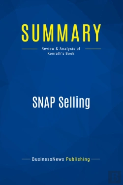 Bertrand.pt - Summary: Snap Selling : Review And Analysis Of Konrath'S Book