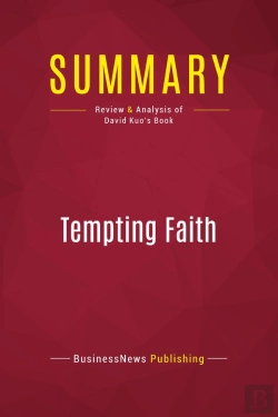 Bertrand.pt - Summary: Tempting Faith : Review And Analysis Of David Kuo'S Book
