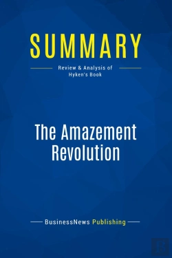 Bertrand.pt - Summary: The Amazement Revolution : Review And Analysis Of Hyken'S Book