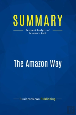 Bertrand.pt - Summary: The Amazon Way : Review And Analysis Of Rossman'S Book