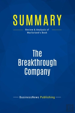 Bertrand.pt - Summary: The Breakthrough Company : Review And Analysis Of Macfarland'S Book