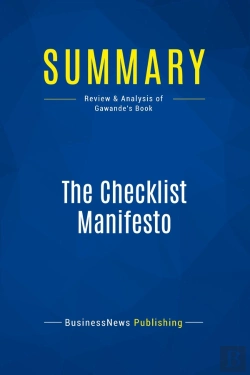 Bertrand.pt - Summary: The Checklist Manifesto : Review And Analysis Of Gawande'S Book