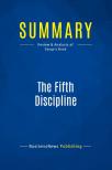Summary: The Fifth Discipline : Review And Analysis Of Senge'S Book