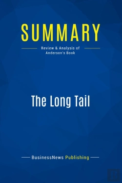 Bertrand.pt - Summary: The Long Tail : Review And Analysis Of Anderson'S Book
