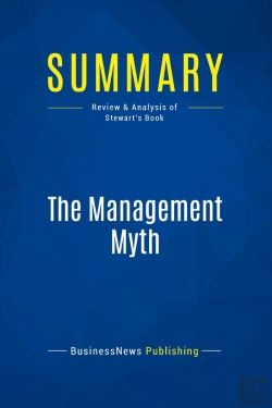 Bertrand.pt - Summary: The Management Myth : Review And Analysis Of Stewart'S Book