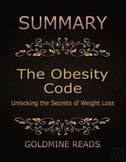 Bertrand.pt - Summary: The Obesity Code By Jason Fung: Unlocking The Secrets Of Weight Loss