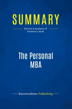 Bertrand.pt - Summary: The Personal Mba : Review And Analysis Of Kaufman'S Book
