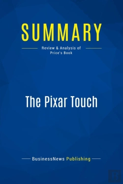 Bertrand.pt - Summary: The Pixar Touch (Review And Analysis Of Price'S Book)