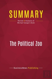 Summary: The Political Zoo : Review And Analysis Of Michael Savage'S Book