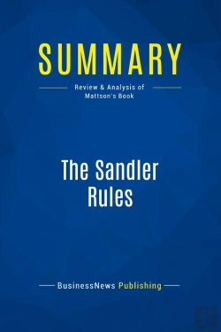 Bertrand.pt - Summary: The Sandler Rules : Review And Analysis Of Mattson'S Book