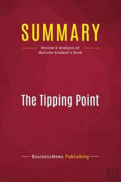 Bertrand.pt - Summary: The Tipping Point : Review And Analysis Of Malcolm Gladwell'S Book