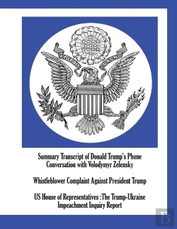 Bertrand.pt - Summary Transcript Of Donald Trump'S Phone Conversation With Volodymyr Zelensky; Whistleblower Complaint Against President Trump; Us House Of Representatives