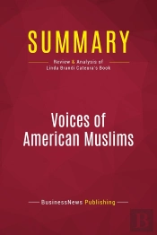 Summary: Voices Of American Muslims : Review And Analysis Of Linda Brandi Cateura'S Book