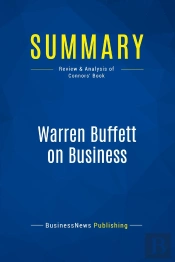Summary: Warren Buffett On Business : Review And Analysis Of Connors' Book