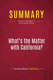 Summary: What'S The Matter With California? : Review And Analysis Of Jack Cashill'S Book