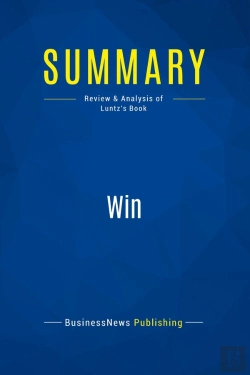 Bertrand.pt - Summary: Win : Review And Analysis Of Luntz'S Book