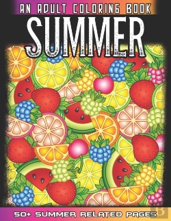Bertrand.pt - Summer An Adult Coloring Book