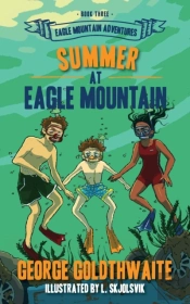 Summer At Eagle Mountain