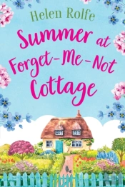 Summer At Forget-Me-Not Cottage