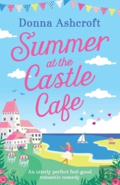 Summer At The Castle Cafe
