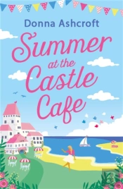 Summer At The Castle Cafe