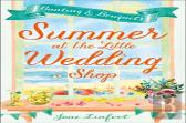Summer At The Little Wedding Shop