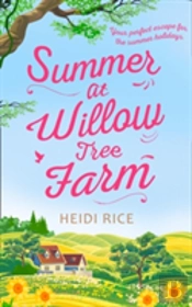 Summer At Willow Tree Farm