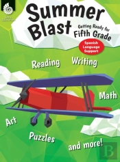 Summer Blast: Getting Ready For Fifth Gr