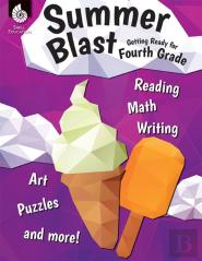 Summer Blast: Getting Ready For Fourth Grade