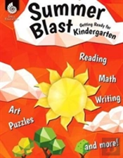 Summer Blast: Getting Ready For Kindergarten