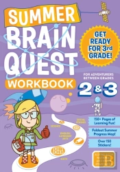 Summer Brain Quest: Between Grades 2 & 3