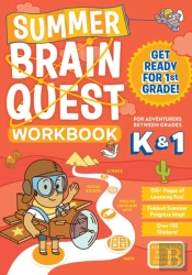 Summer Brain Quest: Between Grades K & 1