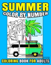 Summer Color By Number Coloring Book For Adults