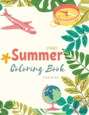 Summer Coloring Book: Summer Time Colori
