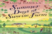 Summer Days At Sunrise Farm