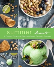Summer Desserts: A Dessert Cookbook Fill