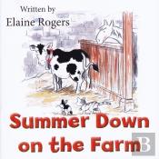 Summer Down On The Farm