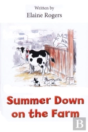 Summer Down On The Farm