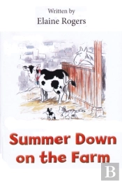 Summer Down On The Farm