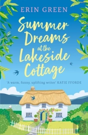 Summer Dreams At The Lakeside Cottage