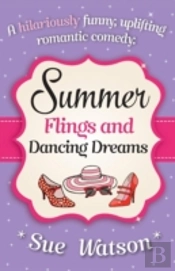 Summer Flings And Dancing Dreams