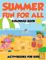Summer Fun For All Coloring Book