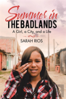Summer In The Badlands