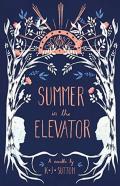Summer In The Elevator