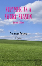 Summer Is A Short Season