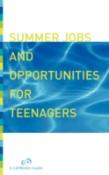 Summer Jobs And Opportunities For Teenagers