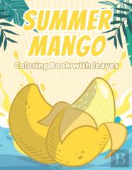Summer Mango Coloring Book With Leaves